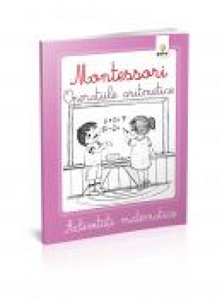 Montessori. Operatiile aritmetice 